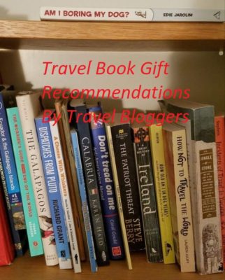Travel Book Gift Recommendations By Travel Bloggers